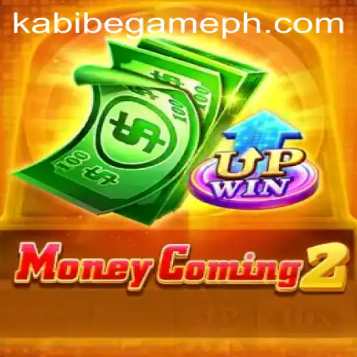 Exploring MoneyComing2 and the Thrills of Kabibe Game