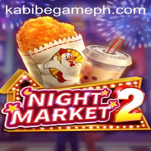 NightMarket2: Exploring the Thrilling World of Kabibe Game