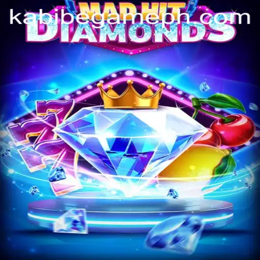 Discovering the Thrills of MadHitDiamonds: A Kabibe Game Experience